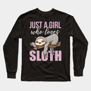 Just A Girl Who Loves Sloths Lazy Sleeping Animal Lover Long Sleeve T-Shirt